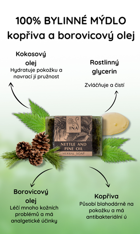 Přírodní bylinné mýdlo s Kopřivovým a Borovicovým olejem - protizánětlivé působení
